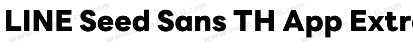 LINE Seed Sans TH App ExtraBold字体转换